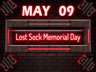 09 May, Lost Sock Memorial Day, Neon Text Effect on bricks Background