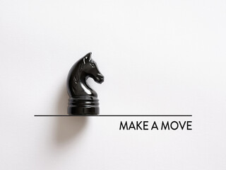 Chess knight or horse with the message make a move.