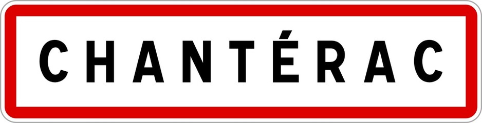 Panneau entrée ville agglomération Chantérac / Town entrance sign Chantérac