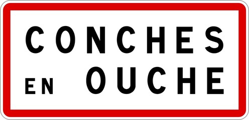 Fototapeta premium Panneau entrée ville agglomération Conches-en-Ouche / Town entrance sign Conches-en-Ouche