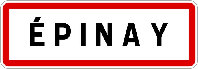 Panneau entrée ville agglomération Épinay / Town entrance sign Épinay