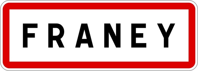 Panneau entrée ville agglomération Franey / Town entrance sign Franey