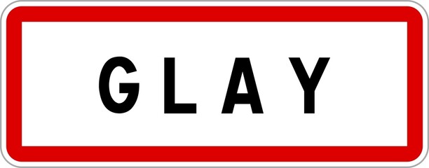 Panneau entrée ville agglomération Glay / Town entrance sign Glay
