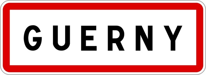 Panneau entrée ville agglomération Guerny / Town entrance sign Guerny