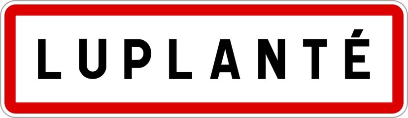 Panneau entrée ville agglomération Luplanté / Town entrance sign Luplanté