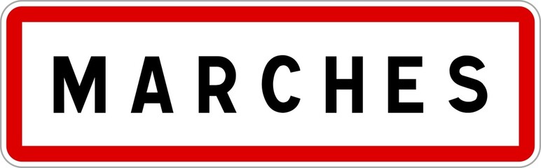 Panneau entrée ville agglomération Marches / Town entrance sign Marches