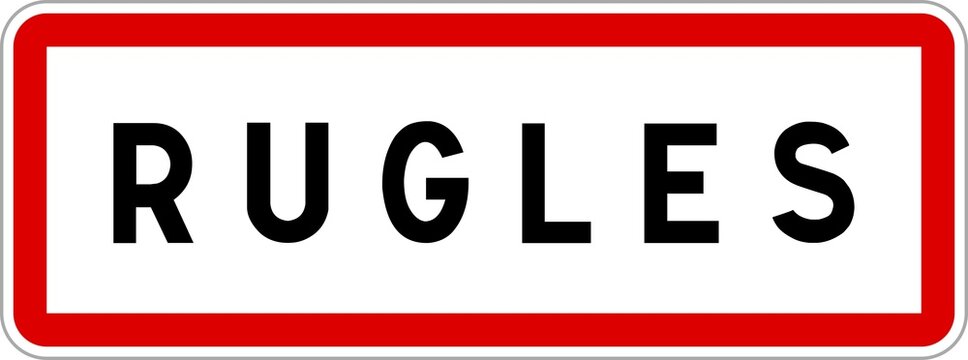 Panneau entrée ville agglomération Rugles / Town entrance sign Rugles