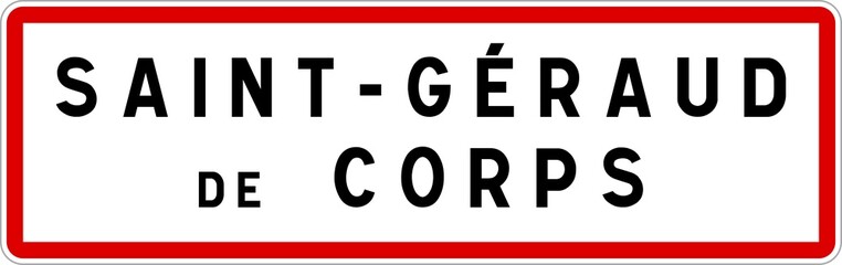 Panneau entrée ville agglomération Saint-Géraud-de-Corps / Town entrance sign Saint-Géraud-de-Corps