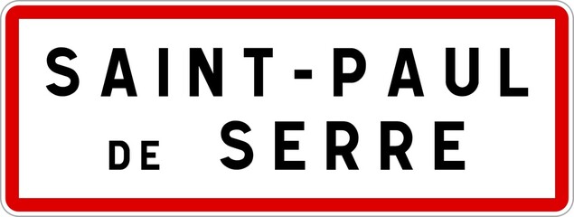 Panneau entrée ville agglomération Saint-Paul-de-Serre / Town entrance sign Saint-Paul-de-Serre