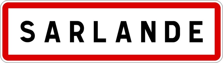 Panneau entrée ville agglomération Sarlande / Town entrance sign Sarlande