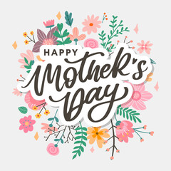 Happy Mothers Day lettering. Handmade calligraphy vector illustration. Mother's day card with flowers