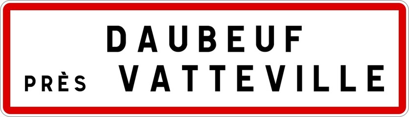 Panneau entrée ville agglomération Daubeuf-près-Vatteville / Town entrance sign Daubeuf-près-Vatteville