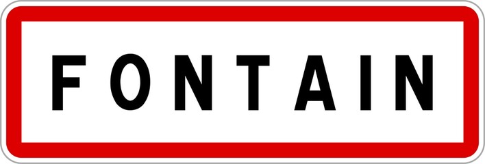 Panneau entrée ville agglomération Fontain / Town entrance sign Fontain