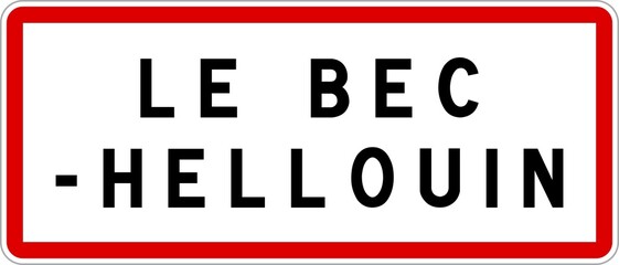 Panneau entrée ville agglomération Le Bec-Hellouin / Town entrance sign Le Bec-Hellouin