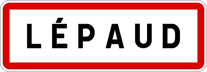 Panneau entrée ville agglomération Lépaud / Town entrance sign Lépaud