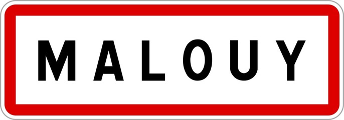 Obraz premium Panneau entrée ville agglomération Malouy / Town entrance sign Malouy
