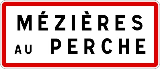 Panneau entrée ville agglomération Mézières-au-Perche / Town entrance sign Mézières-au-Perche