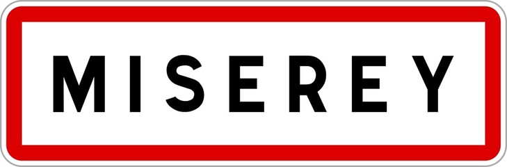Panneau entrée ville agglomération Miserey / Town entrance sign Miserey