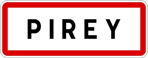 Panneau entrée ville agglomération Pirey / Town entrance sign Pirey