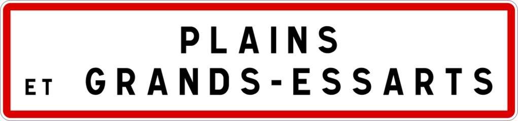 Panneau entrée ville agglomération Plains-et-Grands-Essarts / Town entrance sign Plains-et-Grands-Essarts