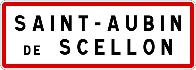 Panneau entrée ville agglomération Saint-Aubin-de-Scellon / Town entrance sign Saint-Aubin-de-Scellon