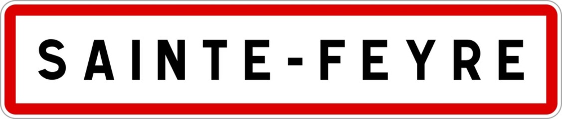 Obraz premium Panneau entrée ville agglomération Sainte-Feyre / Town entrance sign Sainte-Feyre