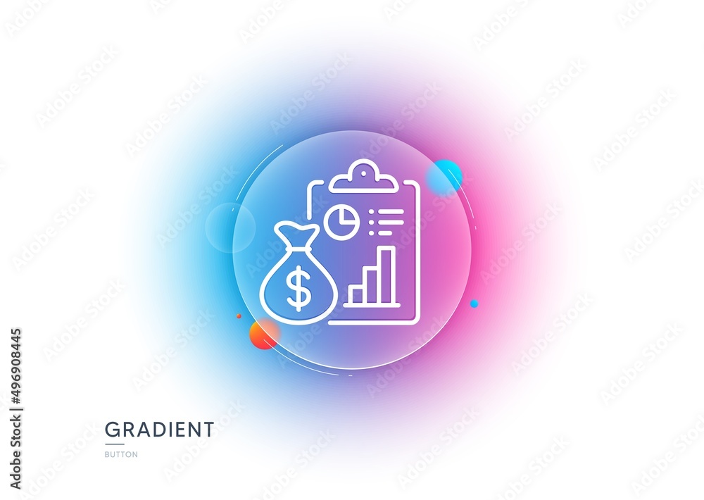 Poster report line icon. gradient blur button with glassmorphism. accounting clipboard document sign. budge