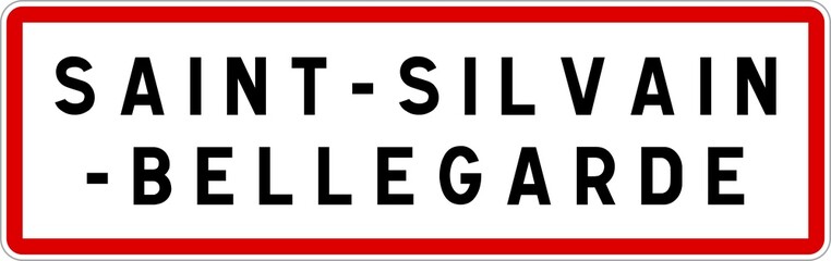 Panneau entrée ville agglomération Saint-Silvain-Bellegarde / Town entrance sign Saint-Silvain-Bellegarde