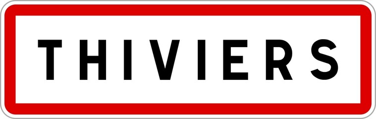 Panneau entrée ville agglomération Thiviers / Town entrance sign Thiviers