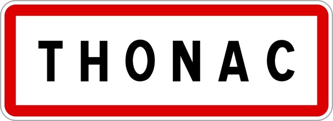 Panneau entrée ville agglomération Thonac / Town entrance sign Thonac