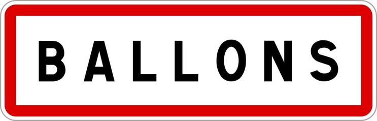 Panneau entr&eacute;e ville agglom&eacute;ration Ballons / Town entrance sign Ballons