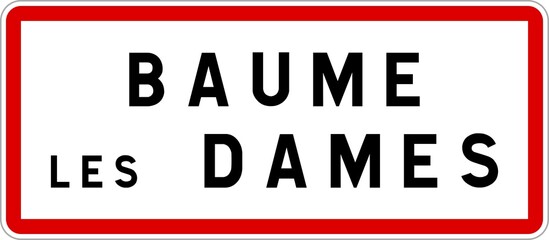 Panneau entrée ville agglomération Baume-les-Dames / Town entrance sign Baume-les-Dames