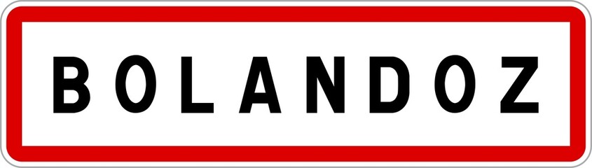 Panneau entrée ville agglomération Bolandoz / Town entrance sign Bolandoz