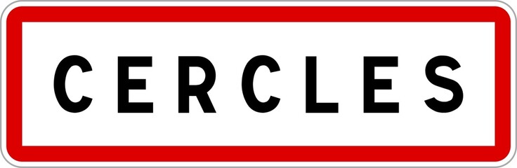 Panneau entrée ville agglomération Cercles / Town entrance sign Cercles