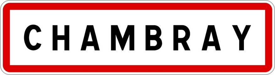 Panneau entrée ville agglomération Chambray / Town entrance sign Chambray