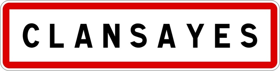Panneau entrée ville agglomération Clansayes / Town entrance sign Clansayes