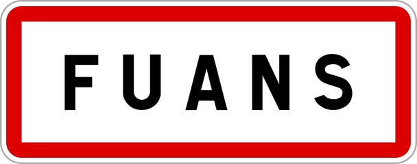 Panneau entrée ville agglomération Fuans / Town entrance sign Fuans