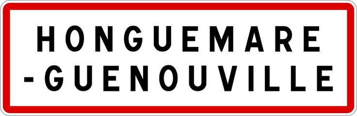 Panneau entrée ville agglomération Honguemare-Guenouville / Town entrance sign Honguemare-Guenouville