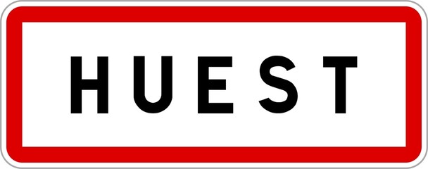 Panneau entrée ville agglomération Huest / Town entrance sign Huest