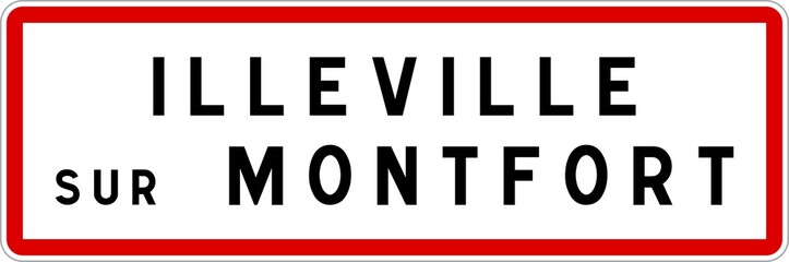 Panneau entrée ville agglomération Illeville-sur-Montfort / Town entrance sign Illeville-sur-Montfort