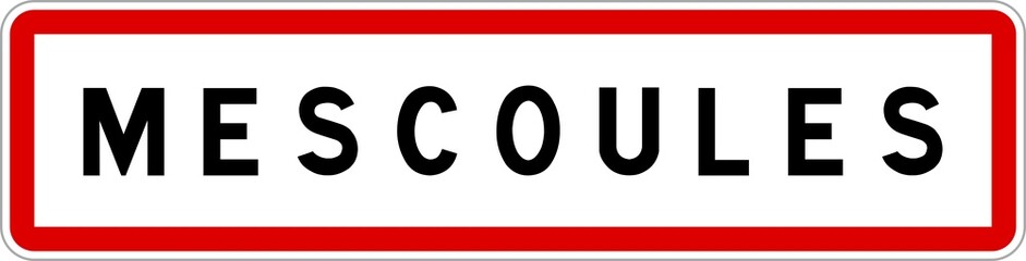 Panneau entrée ville agglomération Mescoules / Town entrance sign Mescoules
