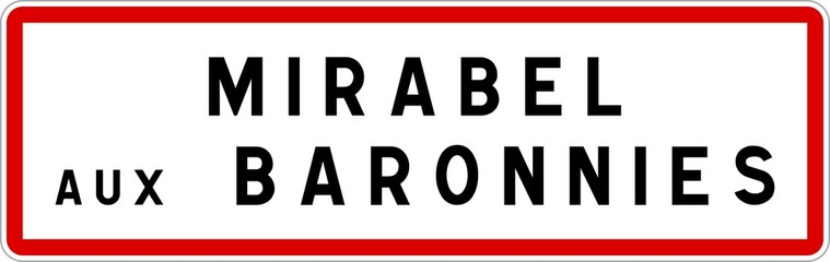 Panneau entrée ville agglomération Mirabel-aux-Baronnies / Town entrance sign Mirabel-aux-Baronnies