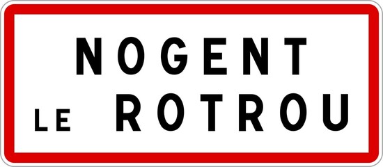 Panneau entrée ville agglomération Nogent-le-Rotrou / Town entrance sign Nogent-le-Rotrou