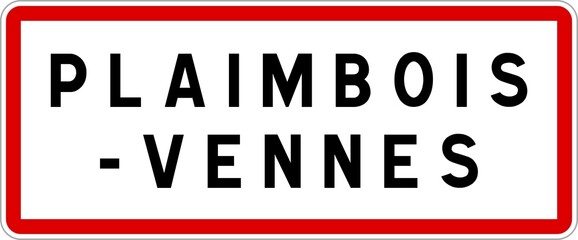 Fototapeta premium Panneau entrée ville agglomération Plaimbois-Vennes / Town entrance sign Plaimbois-Vennes