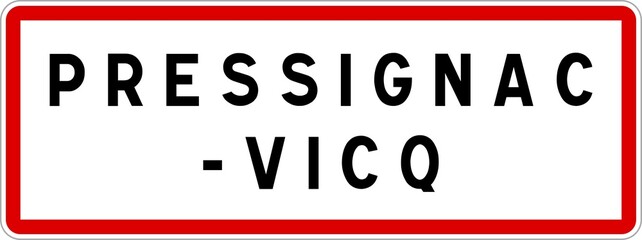 Panneau entrée ville agglomération Pressignac-Vicq / Town entrance sign Pressignac-Vicq