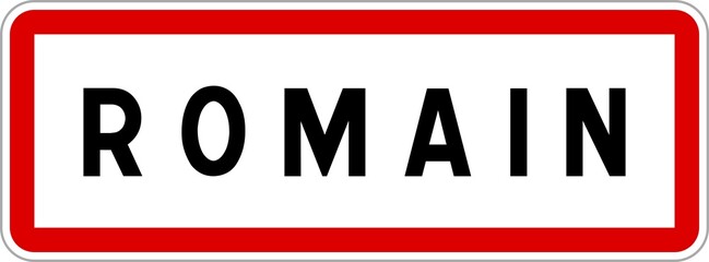 Panneau entrée ville agglomération Romain / Town entrance sign Romain