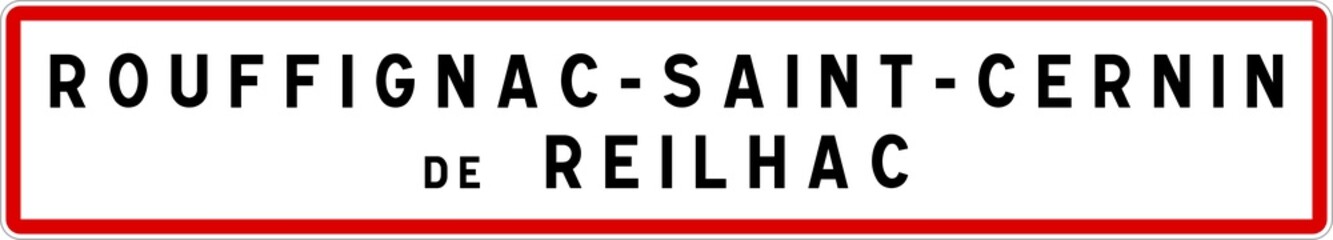 Panneau entrée ville agglomération Rouffignac-Saint-Cernin-de-Reilhac / Town entrance sign Rouffignac-Saint-Cernin-de-Reilhac