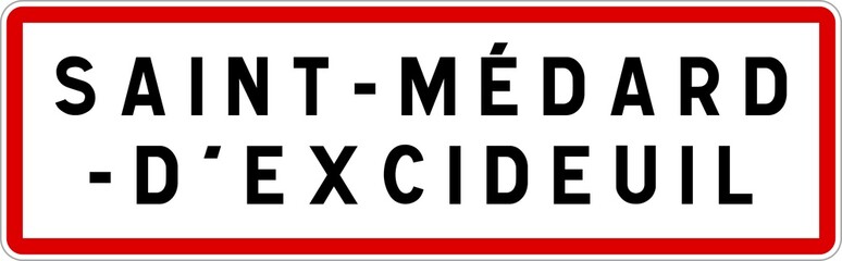 Panneau entrée ville agglomération Saint-Médard-d'Excideuil / Town entrance sign Saint-Médard-d'Excideuil