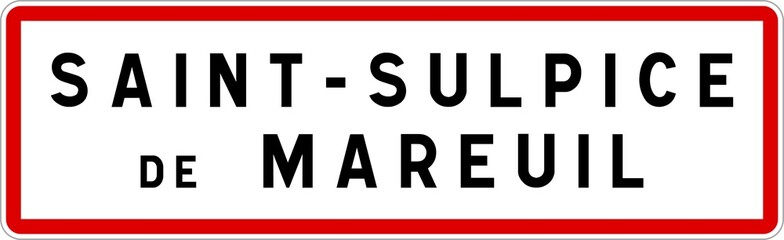Panneau entrée ville agglomération Saint-Sulpice-de-Mareuil / Town entrance sign Saint-Sulpice-de-Mareuil