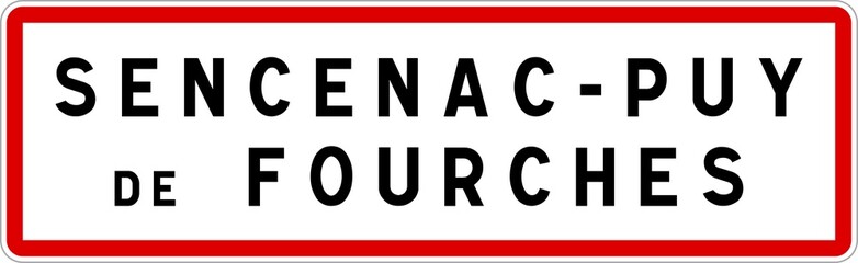 Panneau entrée ville agglomération Sencenac-Puy-de-Fourches / Town entrance sign Sencenac-Puy-de-Fourches